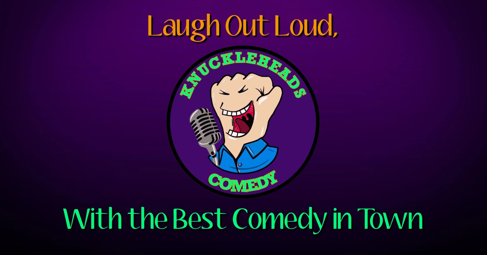 Knuckleheads Comedy